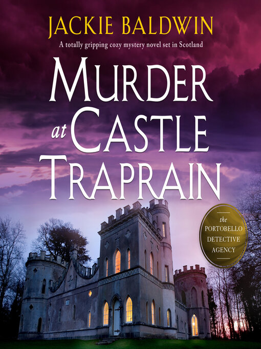 Title details for Murder at Castle Traprain by Jackie Baldwin - Available
